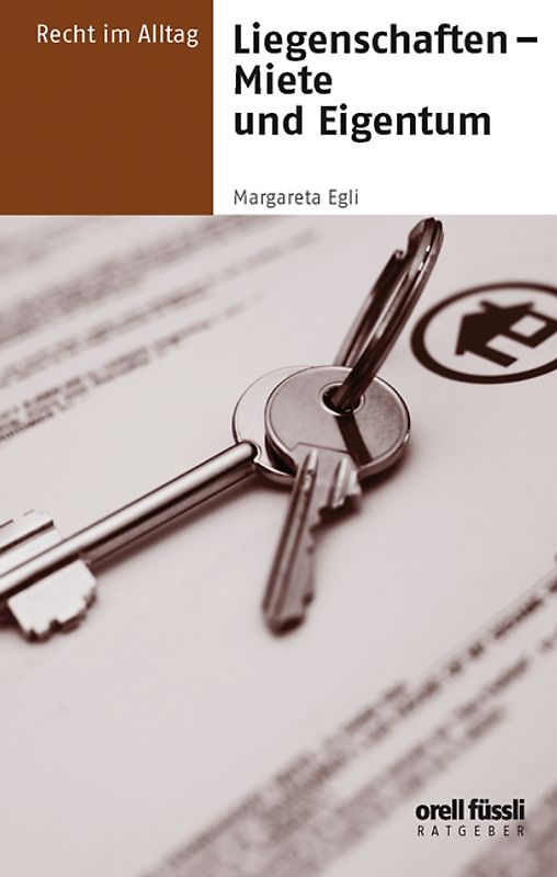 Liegenschaften - Miete und Eigentum