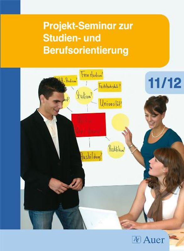 Projekt-Seminar zur Studien- und Berufsorientierung