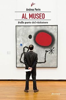 Al museo. Dalla parte del visitatore