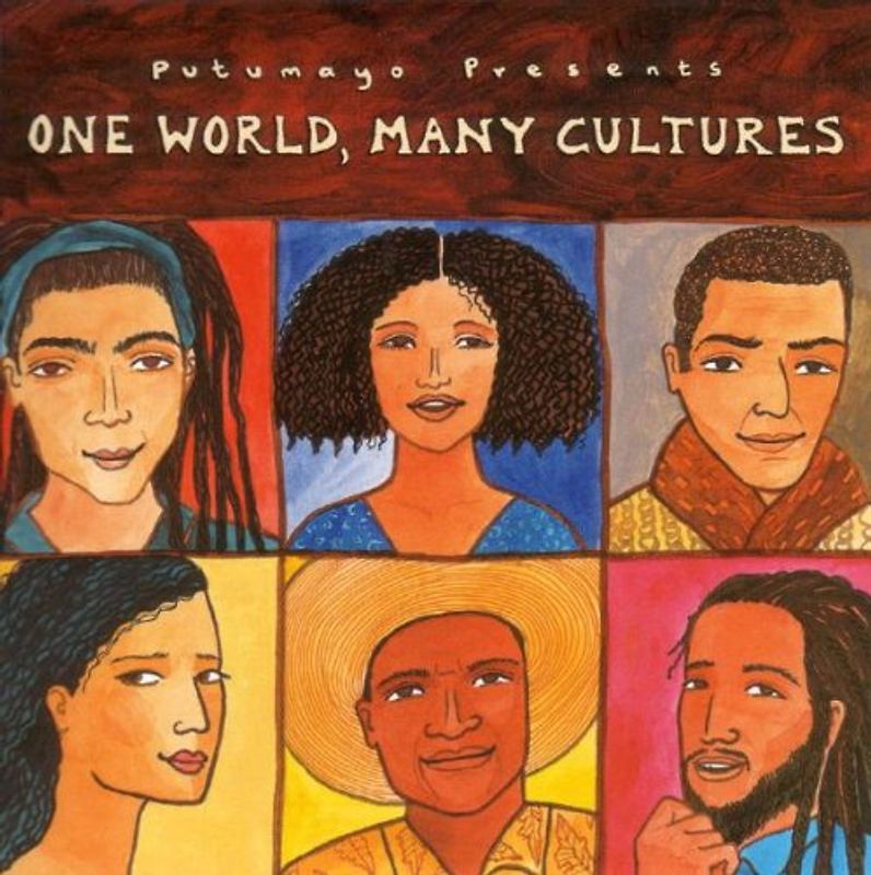 Putumayo Presents - One World,Many Cultures