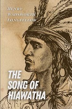 The Song of Hiawatha