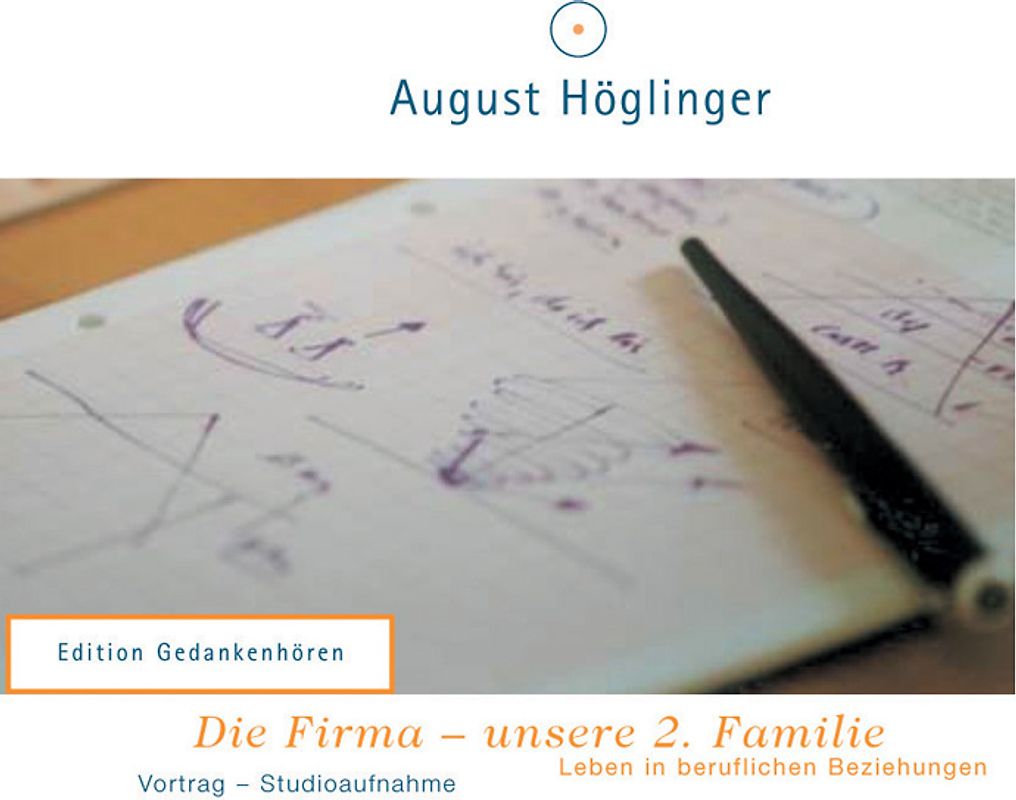 Die Firma unsere zweite Familie - VortragsCD