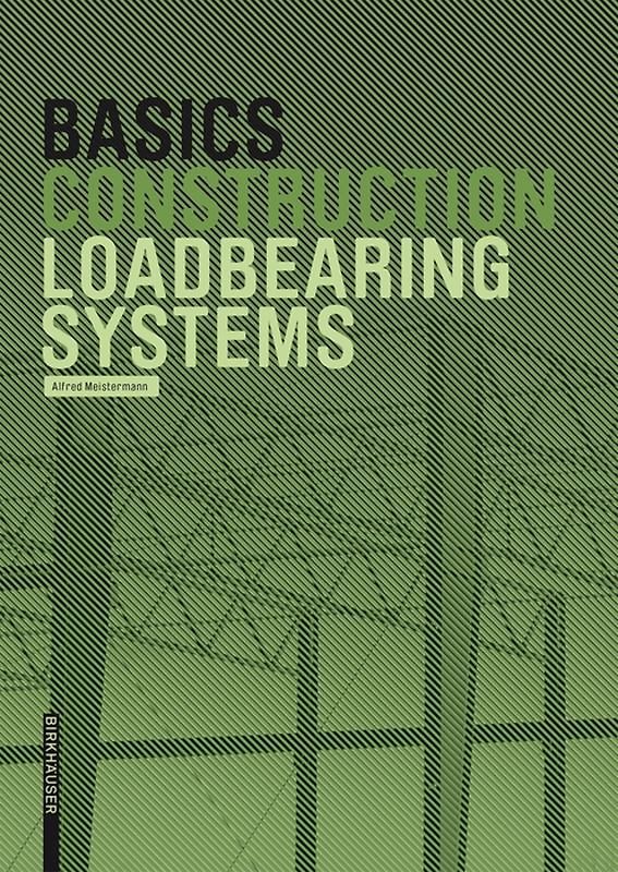 Basics Loadbearing Systems