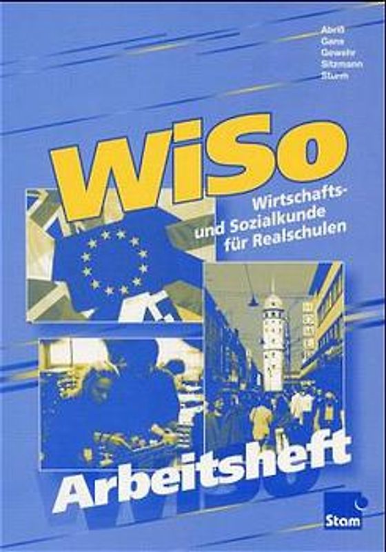 WiSo - Wirtschafts- und Sozialkunde für Realschulen