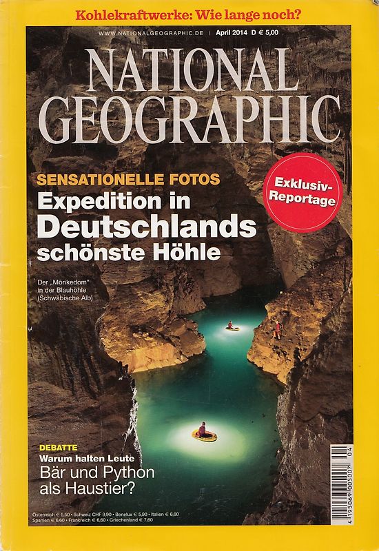 National Geographic 04/2014: Expedition in Deutschlands schönste Höhle - Sensationell Fotos [Broschiert]