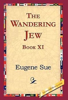 The Wandering Jew, Book XI