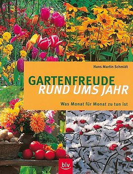 Gartenfreude rund ums Jahr