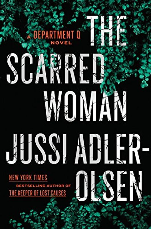 The Scarred Woman (A Department Q Novel, Band 7)