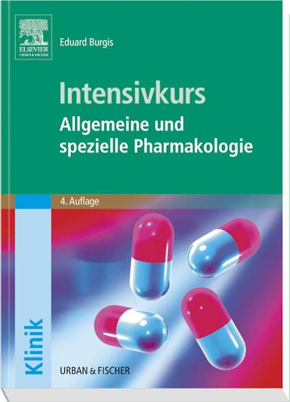 Intensivkurs Allgemeine und Spezielle Pharmakologie