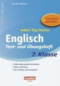 Jeden Tag besser - Englisch Test- und Übungsheft 7. Klasse