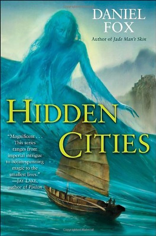 Hidden Cities (Moshui: the Books of Stone and Water)