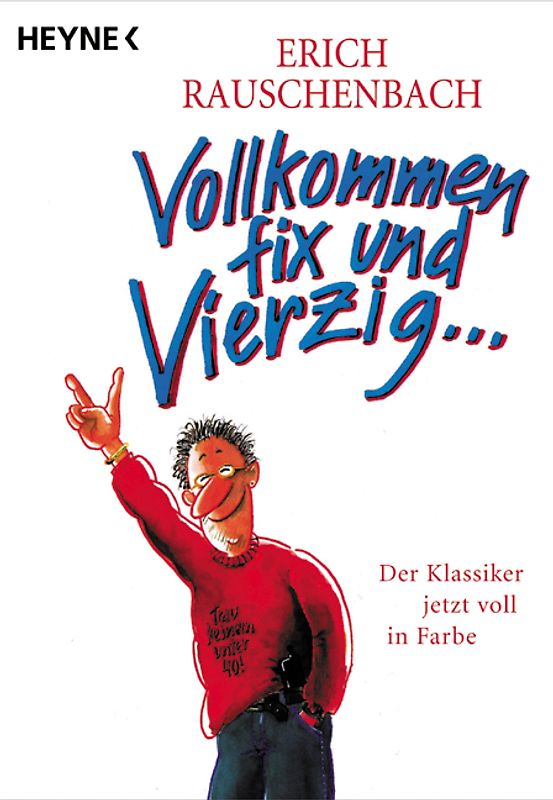 Vollkommen fix und vierzig