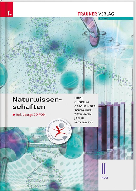 Für HLW-Schulversuchsschulen: Naturwissenschaften II HLW inkl. Übungs-CD-ROM
