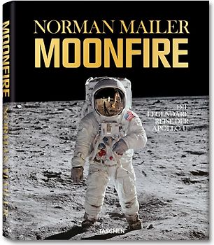 Norman Mailer. MoonFire. Die legendäre Reise der Apollo 11