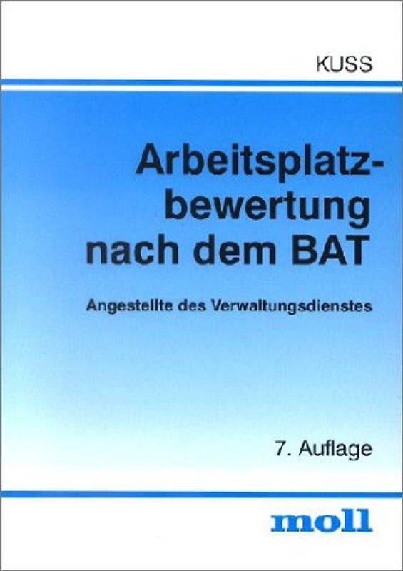 Arbeitsplatzbewertung nach dem BAT