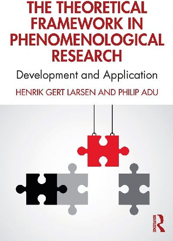 The Theoretical Framework in Phenomenological Research