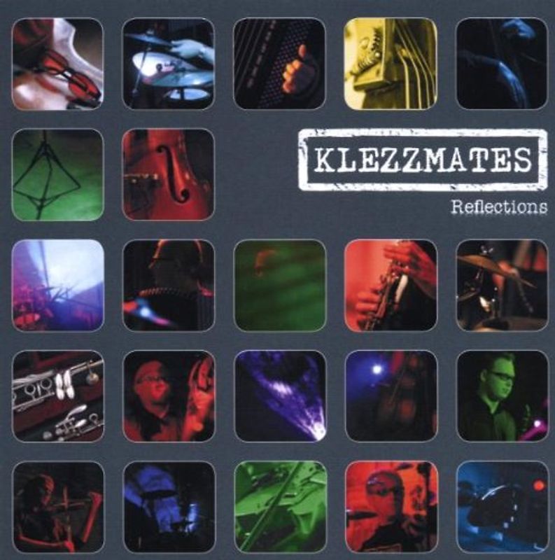 Klezzmates - Reflections