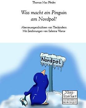 Was macht ein Pinguin am Nordpol?