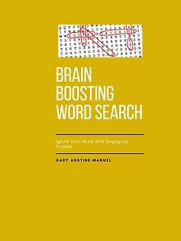 Brain Boosting Word Search: Ignite Your Mind with Engaging Puzzles