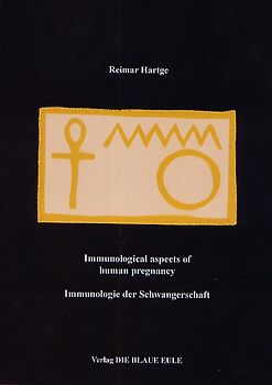 Immunology of human pregnany Immunologie der Schwangerschaft