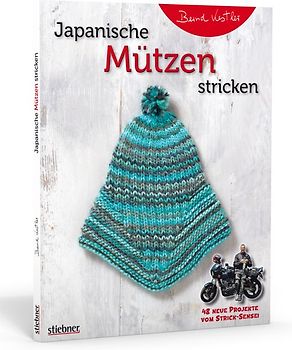 Japanische Mützen stricken. 48 neue Projekte vom Strick-Sensei