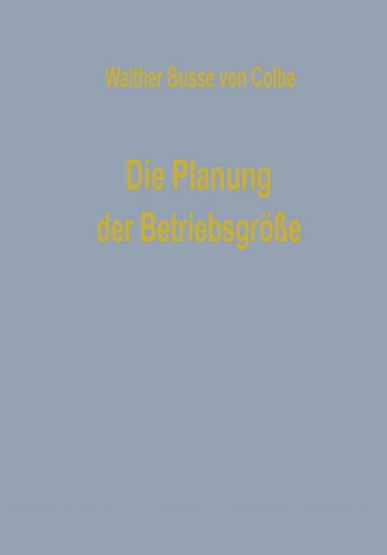 Die Planung der Betriebsgröße