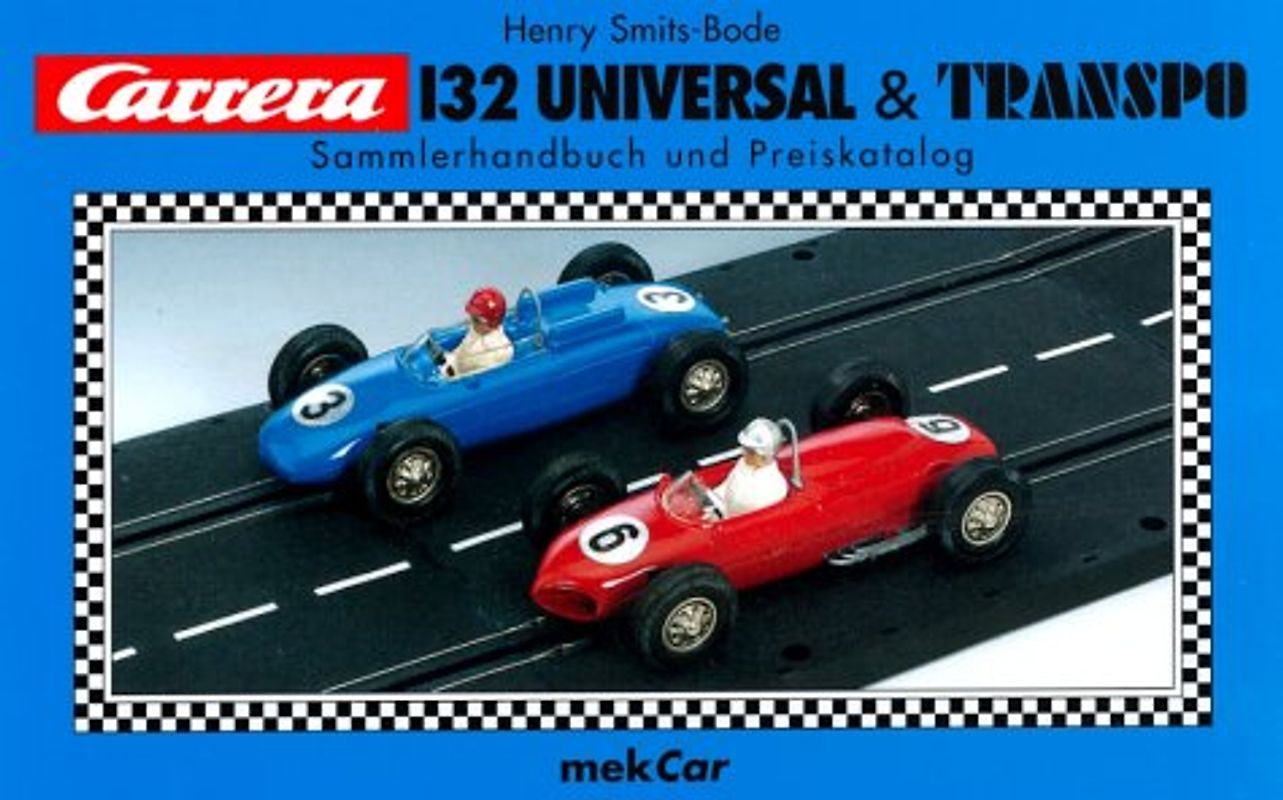 Carrera 132 Universal & Transpo. Sammlerhandbuch und Preiskatalog