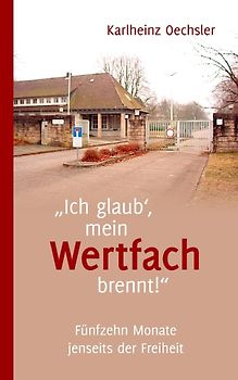 "Ich glaub', mein Wertfach brennt!"
