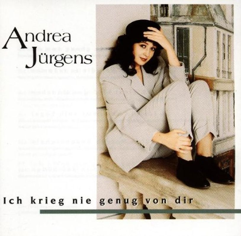 Andrea Jürgens - Ich Krieg Nie Genug Von Dir