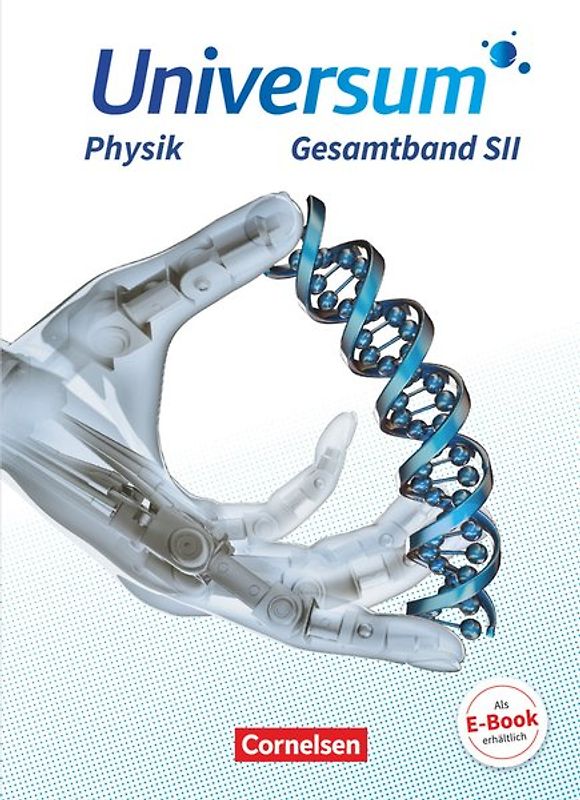 Universum Physik Sekundarstufe II - Allgemeine Ausgabe - Gesamtband