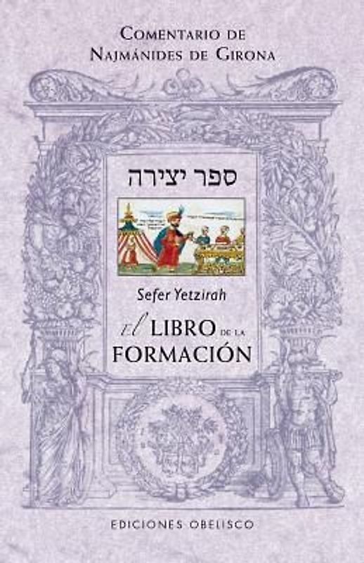 Sefer Yetzirah. El Libro de la Formacion