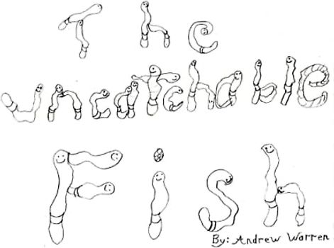 The Uncatchable Fish