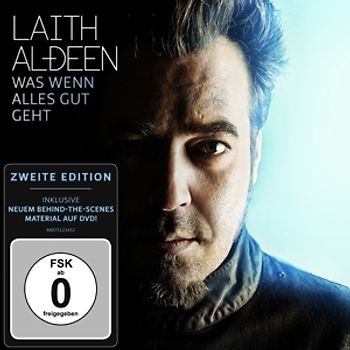 Laith Al-Deen - Was Wenn Alles Gut Geht (Zweite Edition)