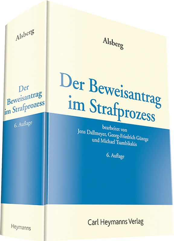 Der Beweisantrag im Strafprozess