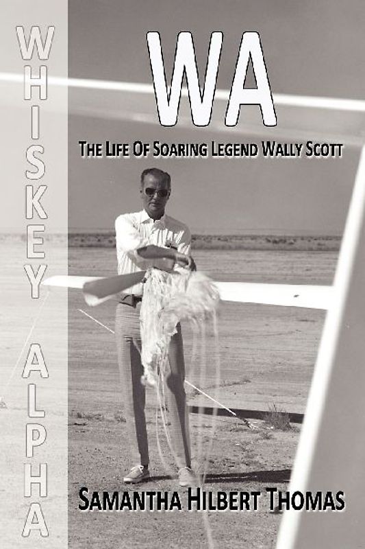 WA the life of soaring legend Wally Scott