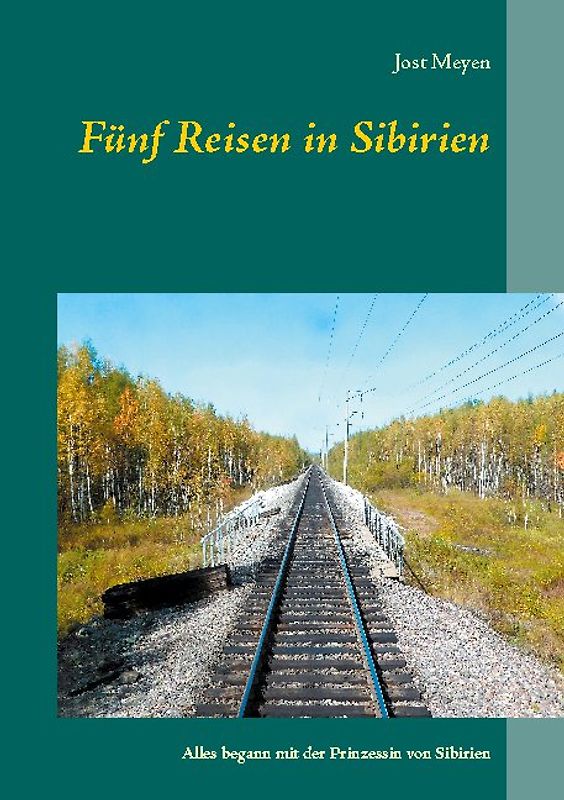 Fünf Reisen in Sibirien