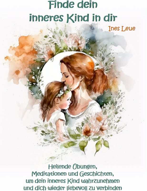 Finde dein inneres Kind in dir