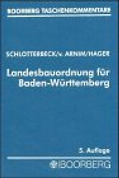 Landesbauordnung für Baden-Württemberg - LBO. Kommentar