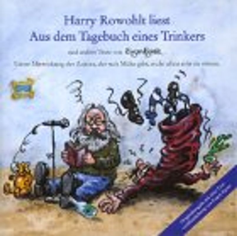 Harry Rowohlt liest Aus dem Tagebuch eines Trinkers