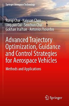 Advanced Trajectory Optimization, Guidance and Control Strategies for Aerospace Vehicles
