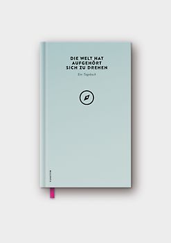 Die Welt hat aufgehört sich zu drehen