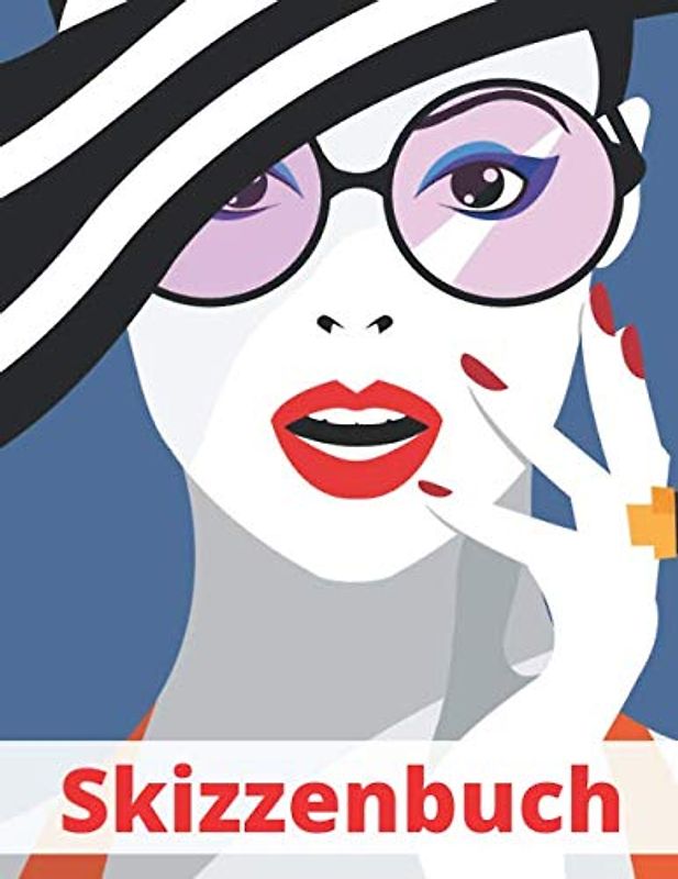 Skizzenbuch: Sketch Buch, Zeichenbuch | Großes Format | Schreiben, Zeichnen, Malen, Lettering, Sketchnotes | Modethema |100 Seiten | Geeignet für alle ... Handlettering (Zeichen & Skizzenbuch, Band 1)