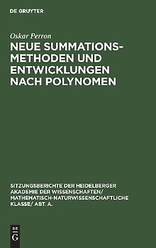 Neue Summationsmethoden und Entwicklungen nach Polynomen
