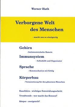 Verborgene Welt des Menschen