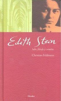 Edith Stein : judía, filósofa y carmelita