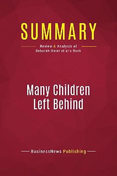 Summary: Many Children Left Behind