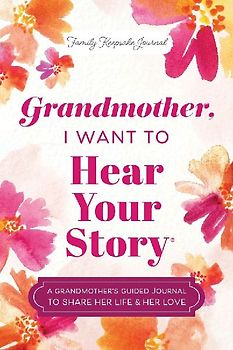 Grandmother, I Want to Hear Your Story