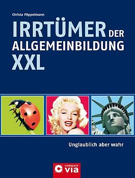 Irrtümer der Allgemeinbildung XXL