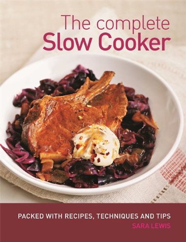 Complete Slow Cooker - Lewis, Sara