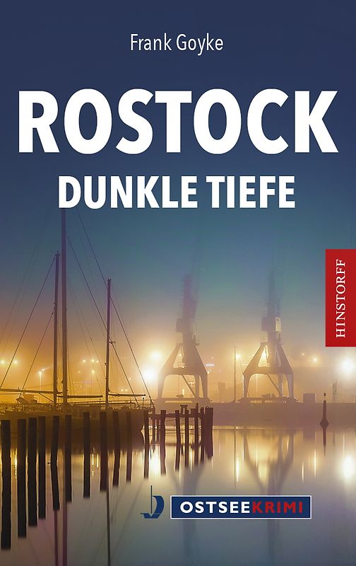 Rostock. Dunkle Tiefe